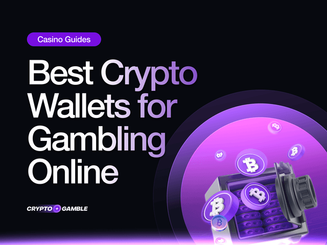Best Crypto Wallets for Gambling Online